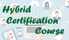 Hybrid Certification Course