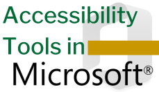 Accessibility Tools in Microsoft