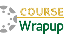 Course Wrapup