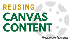 Reusing Canvas Content