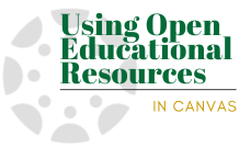 Using Open Educational Resources (OER) in Canvas