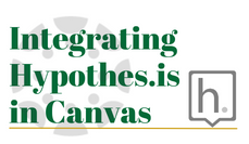 Integrating Hypothes.is into Your Canvas Course