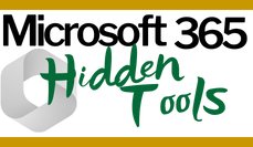 Microsoft 365 Hidden Tools