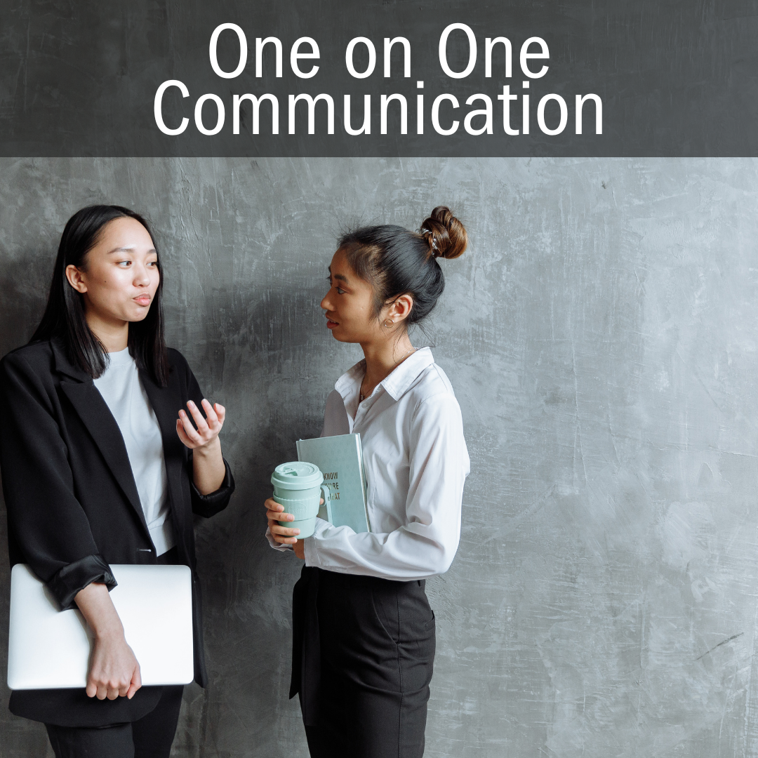 Effective One-on-One Communication