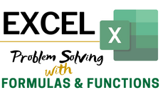 Excel Problem Solving with Formulas and Functions