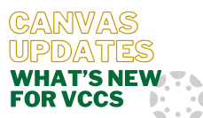 Canvas Updates: What’s New for VCCS