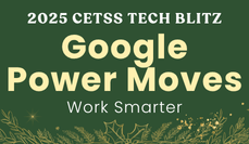 Tech Blitz: Google Power Moves: Tips to Work Smarter, Not Harder