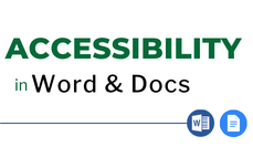 Accessibility in Word and Docs