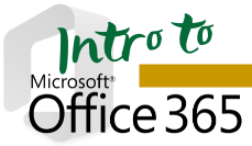 Intro to Microsoft Office 365